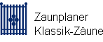 Zaun-Planer Klassik-Zäune